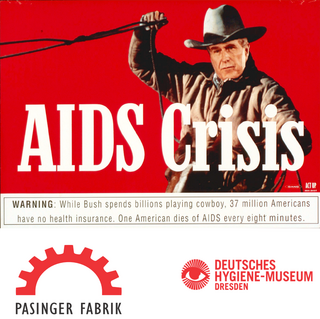 Ein Aids-Plakat, das den früheren US-Presidenten George Bush als lassoschwingenden Cowboy zeigt.