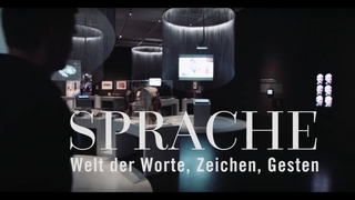 SPRACHE. Welt der Worte, Zeichen, Gesten (Vorschaubild zum Video)
