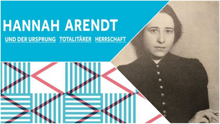 Philosophisches Gespräch: Hannah Arendt und der Ursprung totalitärer Herrschaft (Vorschaubild zum Video)